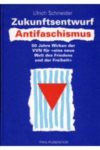 Zukunftsentwurf Antifaschismus