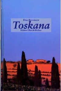Toskana (Edition Ellert & Richter)
