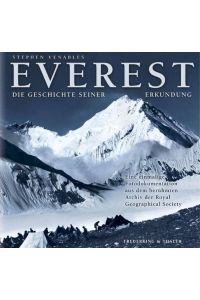 Everest: Die Geschichte seiner Erkundung