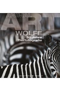 Animal Art. 30 Jahre Tierfotografie.