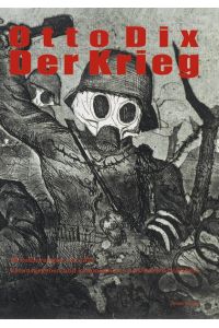 Otto Dix - Der Krieg. 50 Radierungen von 1924.