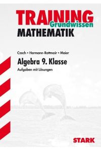 STARK Training Gymnasium - Mathematik Algebra 9. Kl.