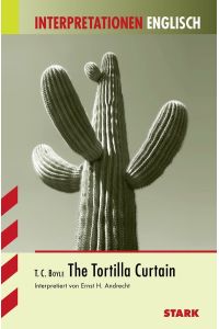 Interpretationshilfe Englisch: T. C. Boyle, The tortilla curtain.