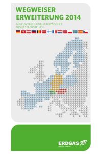 Wegweiser Erdgastankstellen 2012/2013 mit Erweiterung 2014: Mit Adressverzeichnis europäischer Tankstellen Spiralbindung