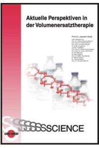 Aktuelle Perspektiven in der Volumenersatztherapie Boldt, Joachim
