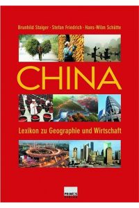 China: Lexikon zu Geographie und Wirtschaft