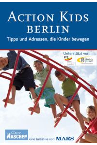 Action-Kids Berlin  - Tipps und Adressen, die Kinder bewegen