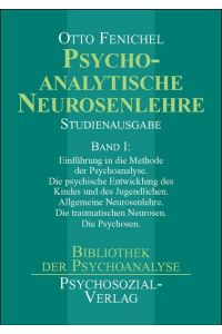 Psychoanalytische Neurosenlehre 1 - 3: Studienausgabe von Otto Fenichel (Autor)