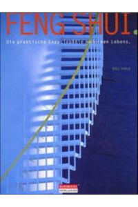 Das praktische Handbuch des Feng Shui.   - Gill Hale / Eurobooks worldwide