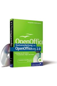 Textverarbeitung mit OpenOffice. org 2. 0 – Writer: Inkl. OpenOffice 2. 0 auf Buch-CD (Galileo Computing)