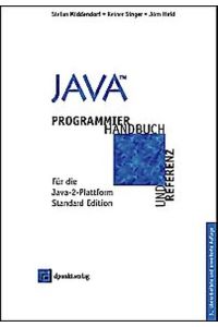 Java: Programmierhandbuch und Referenz für die Java-2-Plattform