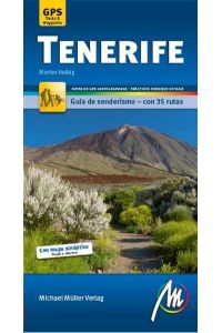 Tenerife - Guida de sendersismo - Wanderführer mit GPS-kartierten Wanderungen.
