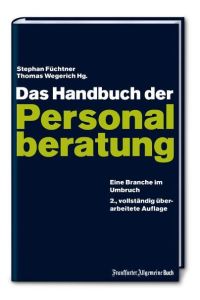 Das Handbuch der Personalberatung: Eine Branche im Umbruch