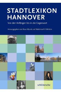 Stadtlexikon Hannover. Von den Anfängen bis in die Gegenwart
