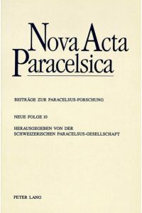 Nova Acta Paracelsica 1982. X. Jahrbuch: (Nova Acta Paracelsica / Beiträge zur Paracelsus-Forschung)