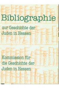 Bibliographie zur Geschichte der Juden in Hessen.