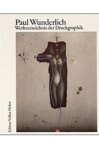 das malerische, graphische und plastische werk. band III: werkverzeichnis der druckgraphik. 1948 - 1982. catalogue raisonné.