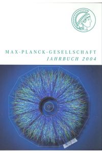 Max-Planck-Gesellschaft Jahrbuch 2004  - mit CDR