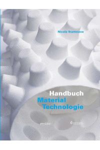 Handbook of Material Technologies