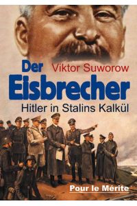 Suworow, Viktor: Der Eisbrecher.