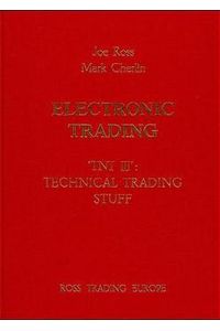 Electronic Trading TNT III Technical Trading Stuff [Hardcover] day Trader Bollinger Bands Stochastics CCI Ross Hook Bollinger Bands Joe Ross, Mark Cherlin