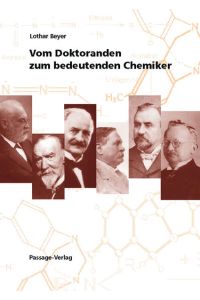 Vom Doktoranden zum bedeutenden Chemiker: Promoviert in Leipzig – namhaft als Chemiker