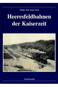 Heeresfeldbahnen der Kaiserzeit