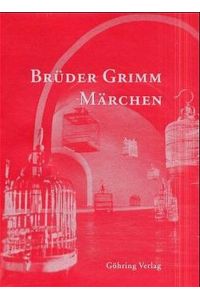 Brüder Grimm : Märchen in drei Bänden