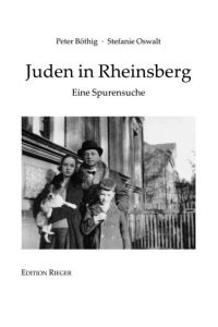 Juden in Rheinsberg. Eine Spurensuche.