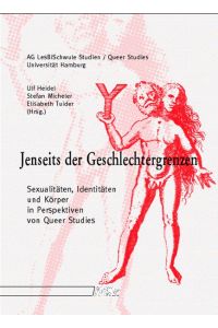 Jenseits der Geschlechtergrenzen Ulf Heidel; Stefan Micheler and Elisabeth Tuider