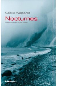 Nocturnes. Geschichten vom Meer - signiert