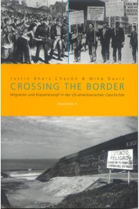 Crossing the Border. Migration und Klassenkampf in der US-amerikanischen Geschichte.