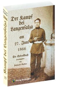 Gutbier, Hermann: Der Kampf bei Langensalza am 27. Juni 1866. Ein Gedenkbuch.