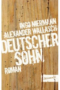 Deutscher Sohn : Roman.