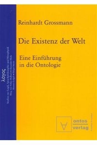 Die Existenz der Welt: Eine Einführung in die Ontologie.