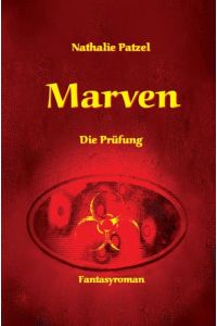 Marven : die Prüfung ; Fantasyroman.