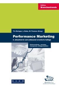 Performance Marketing: Onlinewerbung - messbar, transparent, erfolgsorientiert