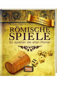 Römische Spiele: So spielten die alten Römer