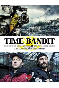 Time Bandit: Zwei Brüder, die Beringsee und der Fang ihres Lebens