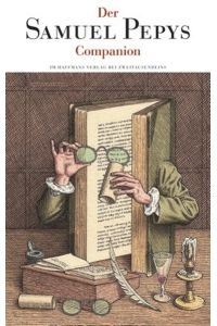Samuel Pepys: Die Tagebücher 1660-1669: Vollständige Ausgabe in 9 Bänden nebst einem Companion