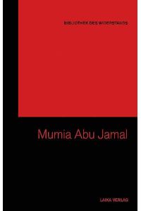 Mumia Abu-Jamal (Bibliothek des Widerstands)