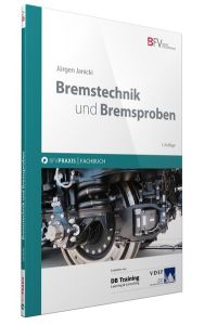 Bremstechnik und Bremsproben (BFV PRAXIS) [Paperback] Janicki, Jürgen