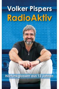 RadioAktiv: Hörfunkglossen aus 13 Jahren, SIGNIERT und mit Autogrammkarte