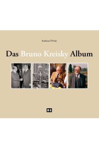 Das Bruno Kreisky Album.