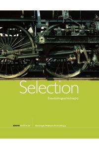 Selection: Eisenbahngeschichte(n) [Hardcover] Wallisch-Pertl, Christoph