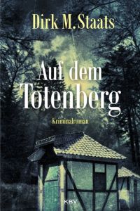Auf dem Totenberg: Kriminalroman (KBV-Krimi)