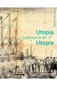 Aufbruch in die Utopie - auf den Spuren einer deutschen Republik in den USA = Utopia - revisiting a German state in America. OVP