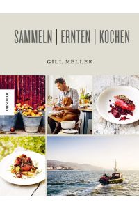 Sammeln Ernten Kochen  - Knesebeck Verlag, 2017