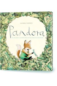 Pandora: Eine Geschichte von Zufall, Glück und dem Finden der Lebensfreude