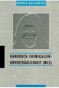 Handbuch Chemikalienunverträglichkeit (MCS).   - Medi-Praxisreihe